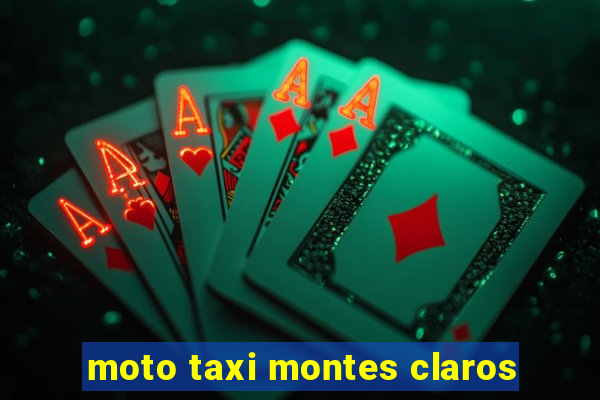 moto taxi montes claros